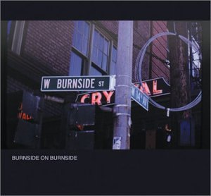 R.L. Burnside/Burnside On Burnside